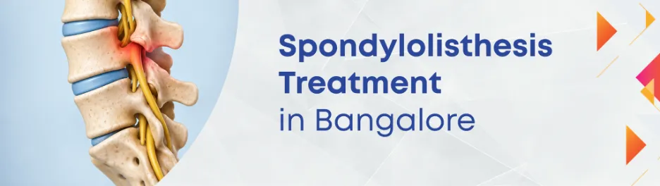 Promotional banner featuring a spine model with the text 'spondylolisthesis treatment in bangalore' on a light geometric background.